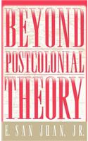 Beyond Postcolonial Theory