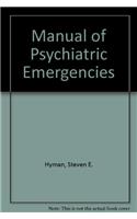 Manual of Psychiatric Emergencies