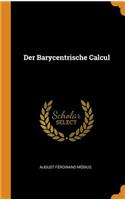 Der Barycentrische Calcul