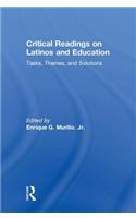Critical Readings on Latinos and Education