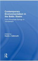 Contemporary Environmentalism in the Baltic States