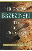 The Grand Chessboard: American Primacy and Its Geostrategic Imperatives