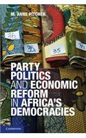Party Politics and Economic Reform in Africa's Democracies