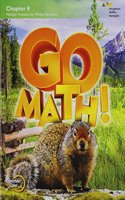Go Math!: Student Edition Chapter 8 Grade 4 2015