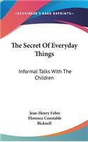 Secret Of Everyday Things