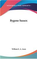 Bygone Sussex