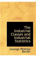 The Industrial Classes and Industrial Statistics