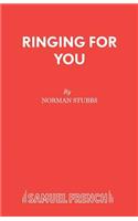 Ringing for You