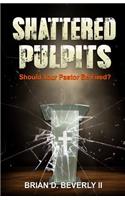 Shattered Pulpits