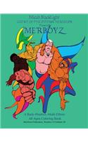 Court of the Diverse Mermaids Presents MERBOYZ