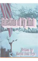 Reflections of My Mind: (English)