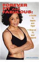 Forever Fit and Fabulous