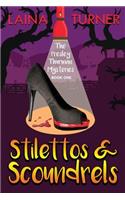 Stilettos and Scoundrels