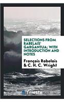 Selections from Rabelais' Gargantua; With Introduction and Notes