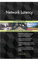 Network Latency A Complete Guide