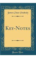 Key-Notes (Classic Reprint)