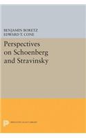 Perspectives on Schoenberg and Stravinsky