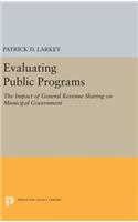 Evaluating Public Programs