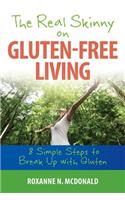 Real Skinny on Gluten-Free Living
