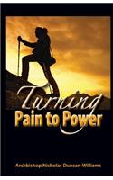 Turning Pain to Power
