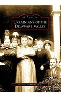 Ukrainians of the Delaware Valley