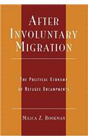 After Involuntary Migration