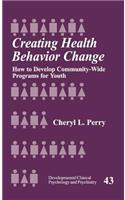 Creating Health Behavior Change: How to Develop Community-Wide Programs for Youth