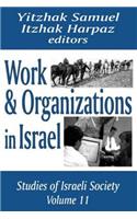Work and Organizations in Israel