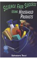 Science Fair Success Using Household Products