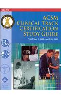 ACSM Clinical Track Certification Study Guide, 2000