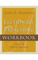 Lectionary Preaching Workbook, Cycle A, Third Edition