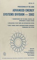 PROCEEDINGS OF THE ASME ADVANCED ENERGY SYSTEMS DIVISION (I00590)