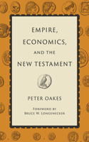 Empire, Economics, and the New Testament