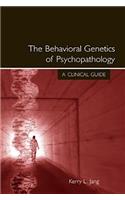 Behavioral Genetics of Psychopathology