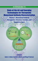 State-Of-The-Art and Emerging Technologies for Therapeutic Monoclonal Antibody Characterization Volume 1.