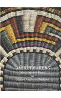 Basketmakers