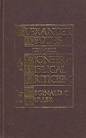 Alexander Geddes: A Forerunner of Biblical Criticism (Historic texts & interpreters in biblical scholarship)