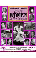 Great Women in the Struggle: An Introduction for Young Readers