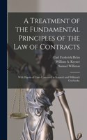 Treatment of the Fundamental Principles of the Law of Contracts