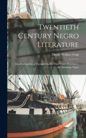 Twentieth Century Negro Literature