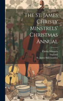St. James Christy Minstrels' Christmas Annual