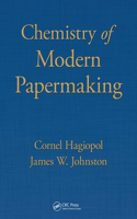 Chemistry of Modern Papermaking
