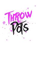 Throw Pots