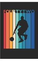 Basketball Notebook for 42 Year Old Women and Men - Vintage Basketball Journal - 42nd Birthday Gift for Basketball Player Diary