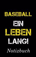 Baseball Ein Leben Lang Notizbuch