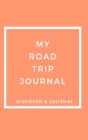 My Road Trip Journal Discover & Journal