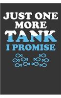 Just One More Tank I Promise