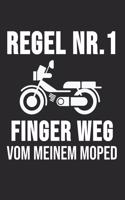 Regel Nr.1 Finger Weg Von Meinem Moped: 6' x 9' Kariertes Karo Notizbuch für Moped, Mofa & Roller Fahrer