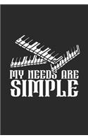 My Needs Are Simple