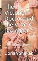 The Victorian Doctor and the Vicar's Daughter